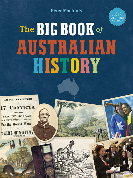 Title details for The Big Book of Australian History by Peter Macinnis - Available